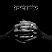Cesare Carugi - Crooner Freak