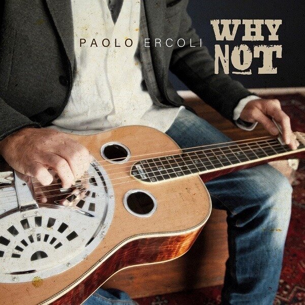 Paolo Ercoli - Why Not