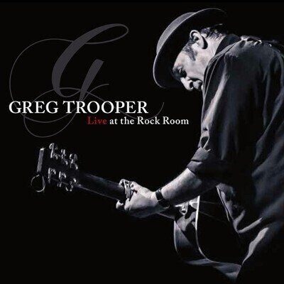 Greg Trooper - Live At The Rock Room