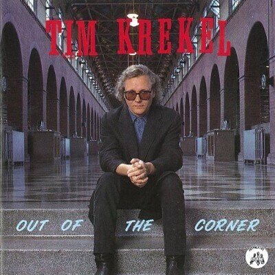 Tim Krekel & The Sluggers - Out Of The Corner