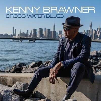 Kenny Brawner - Cross Water Blues
