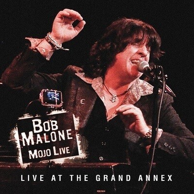Bob Malone - Mojo Live