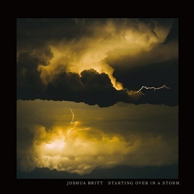 Joshua Britt - Starting Over In A Storm