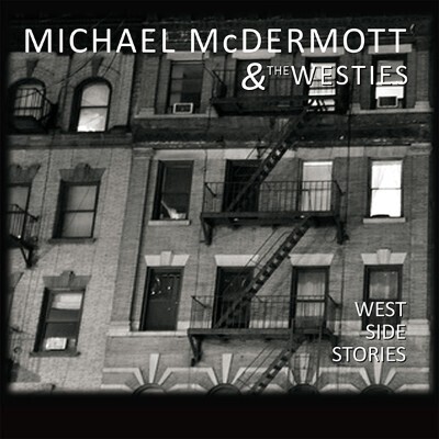Michael McDermott & The Westies - West Side Stories