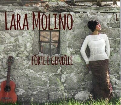Lara Molino - Forte e Gendile