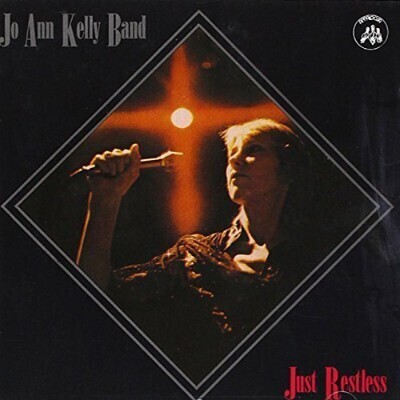 Jo Ann Kelly And Her Band - Just Restless Jo Ann Kelly And Her Band - Just Restless