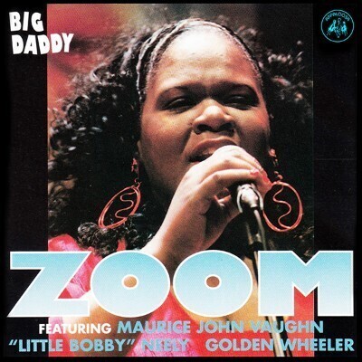 Zoom - Big Daddy Zoom - Big Daddy