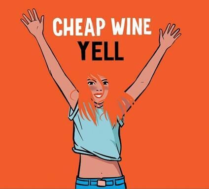 Cheap Wine - Yell