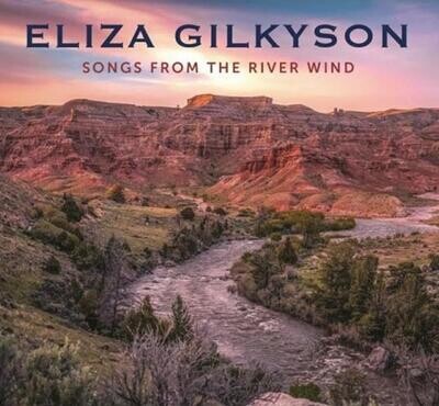 Eliza Gilkyson - Songs From The River Wind