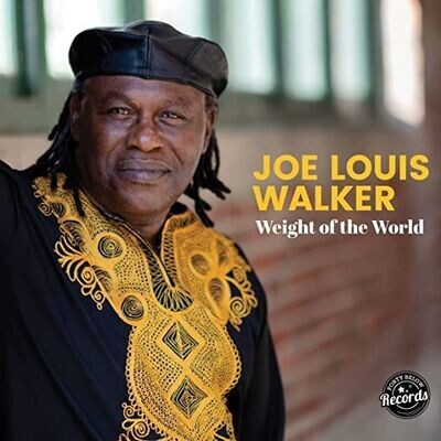 Joe Louise Walker - Weight Of The World