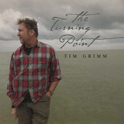 Tim Grimm - The Turning Point Tim Grimm - The Turning Point