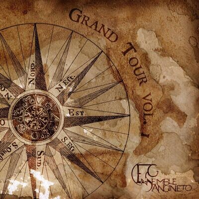 Ensemble Sangineto - Grand Tour Vol 1