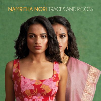 Namritha Nori - Traces And Roots