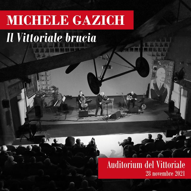 Michele Gazich - Il Vittoriale Brucia (LP+CD)