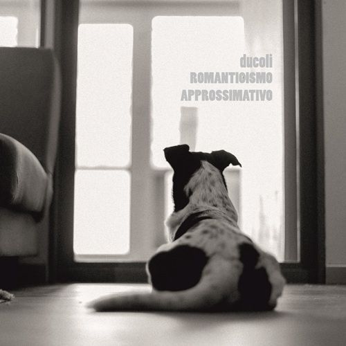 ALESSANDRO DUCOLI - Romanticismo approssimativo