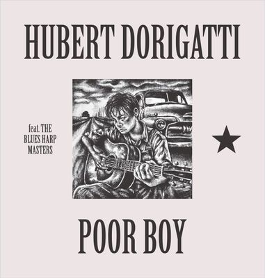 HUBERT DORIGATTI – Poor Boy