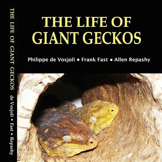 The Life of Giant Geckos, 2nd Edition The Life of Giant Geckos, 2nd Edition
