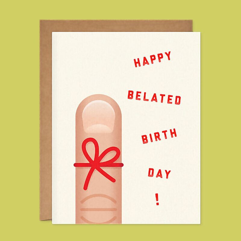 Belated Birthday Card