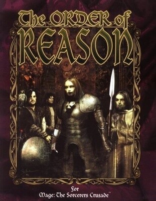 The Order of Reason for Mage: The Sorcerers Crusade