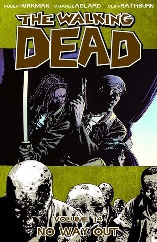 The Walking Dead Vol. 14: No Way Out