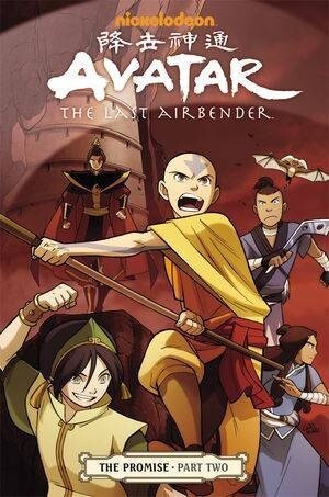Avatar the Last Airbender: Vol. 2 The Promise Part Two