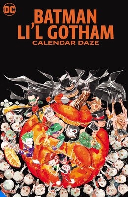 Batman: Lil Gotham: Calendar Daze