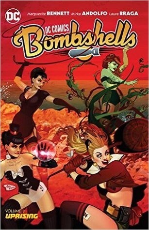 DC Comics: Bombshells Vol. 3 - Uprising