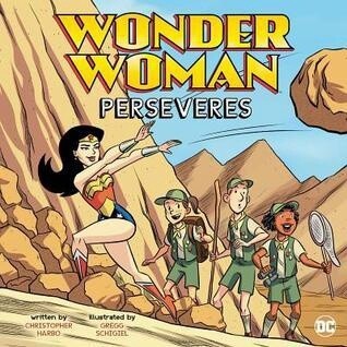 DC Super Heroes Character Education: Wonder Woman Perseveres