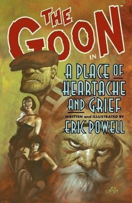 Goon Vol. 7: A Place of Heartache and Grief