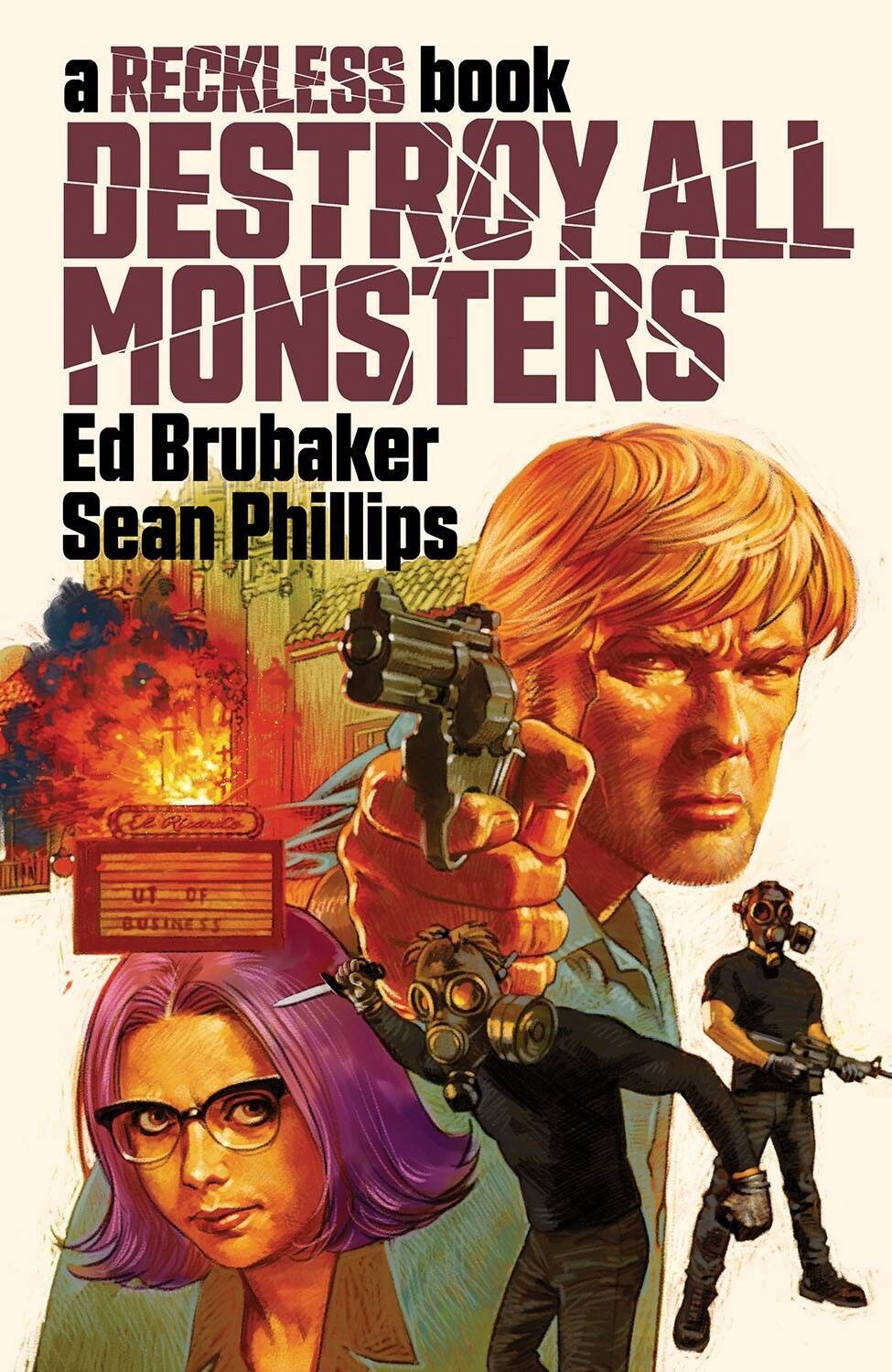 Destroy All Monsters: A Reckless Book (Hard Cover)