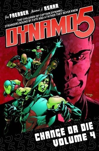 Dynamo 5 Vol. 4: Change or Die
