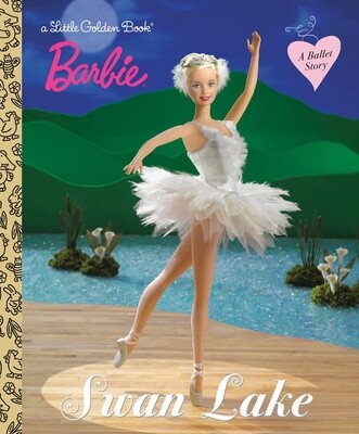 LGB - Barbie: Swan Lake (Little Golden Book)