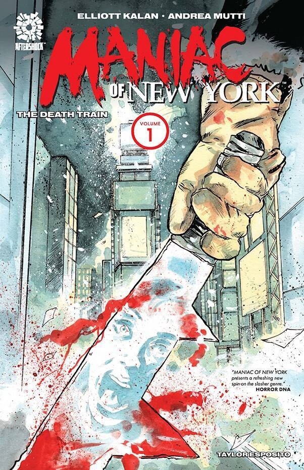 Maniac Of New York Vol. 1: Death Train