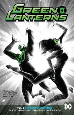 Green Lanterns (RB) Vol.6: A World of Our Own
