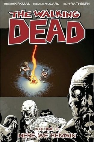 The Walking Dead Vol. 9 Here We Remain