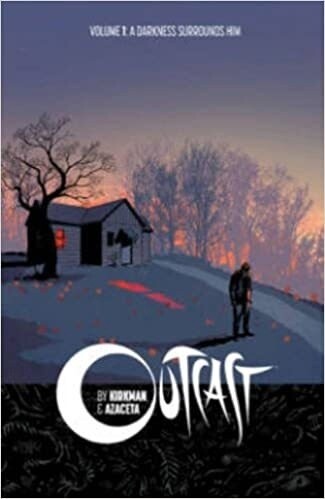 Outcast Vol. 1: A Darkness Surrounds Him