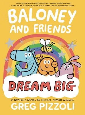 Baloney & Friends Dream Big