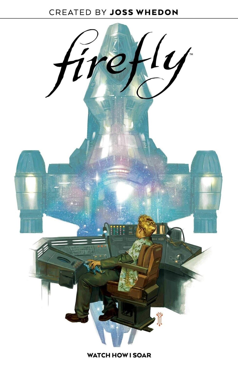 Firefly: Watch How I Soar (HC)