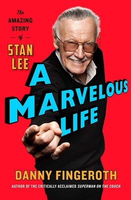 Amazing Story of Stan Lee: A Marvelous Life