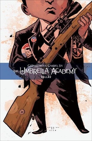 Umbrella Academy Vol. 2: Dallas