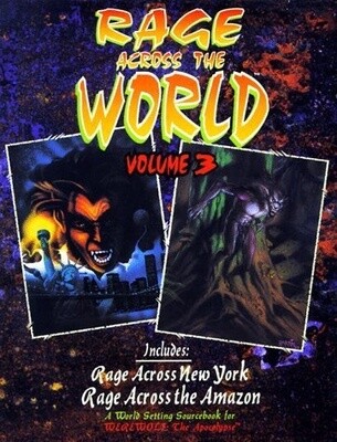 Rage Across the World 3 (Werewolf: the Apocalypse Vol. 3)