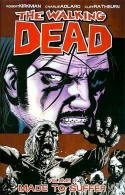 The Walking Dead Vol. 8: Made to Suffer