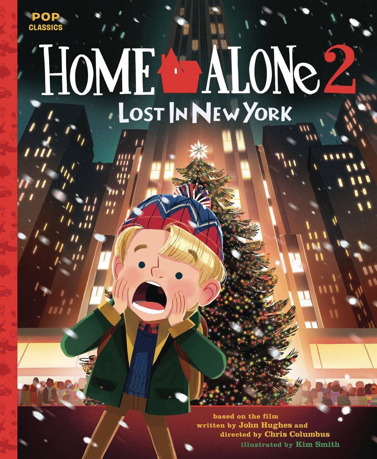 Home Alone 2: Lost In New York: Pop Classic Illustrated Storybook