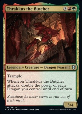 Thrakkus the Butcher (Commander Legends: Battle for Baldur's Gate, 295, Foil)