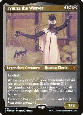 Tymna the Weaver (Commander Legends, 539, Etched)