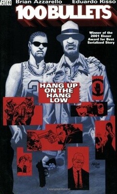 100 Bullets, Vol. 3: Hang Up On The Hang Low