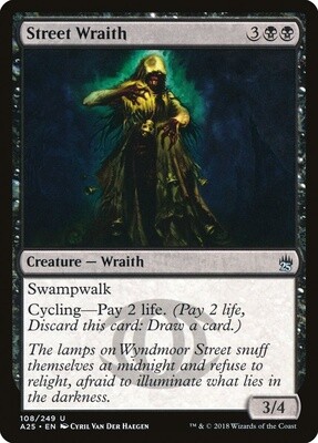 Street Wraith (Masters 25, 108, Foil)