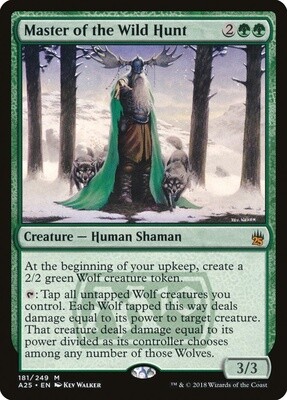 Master of the Wild Hunt (Masters 25, 181, Nonfoil)