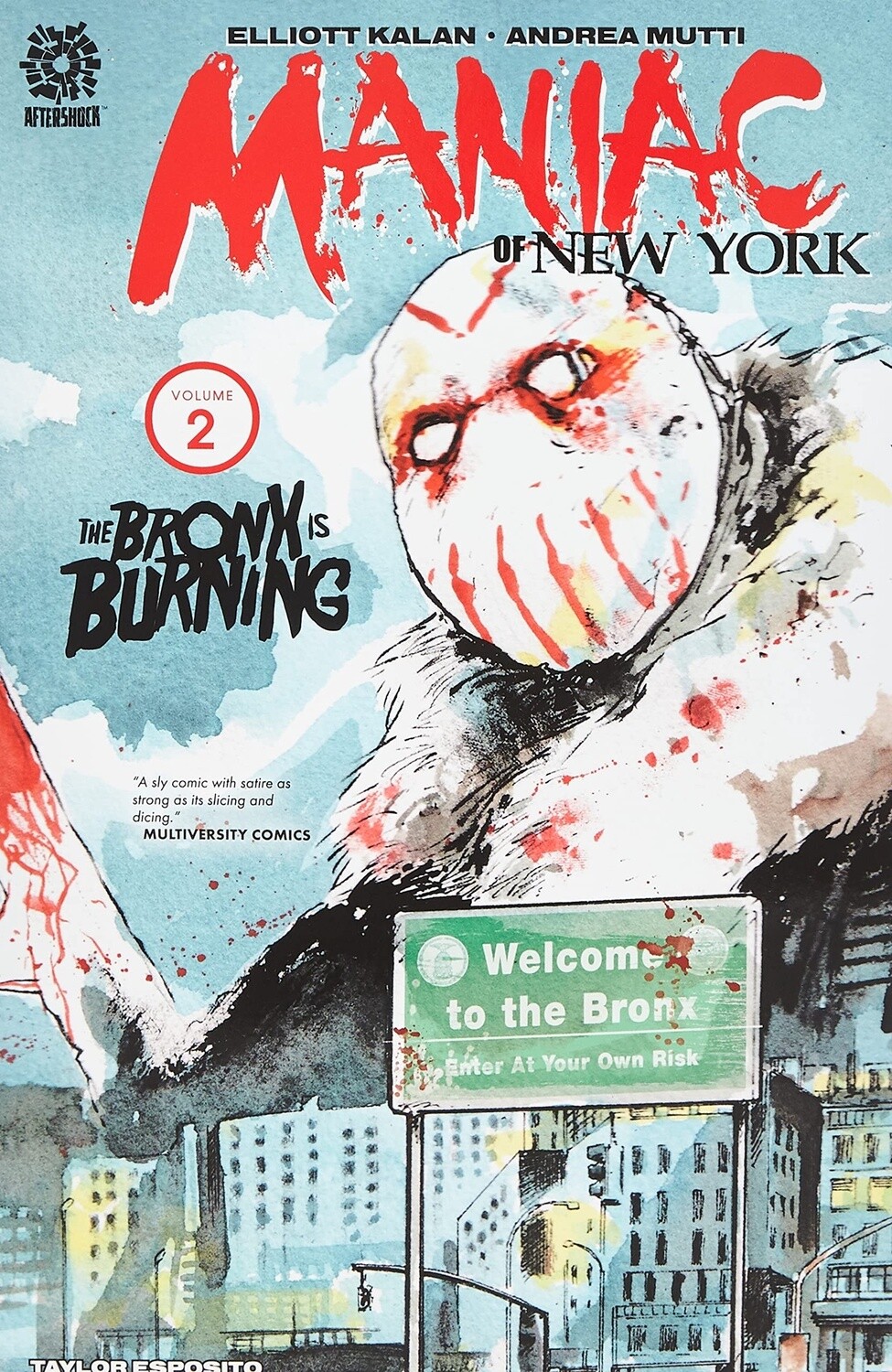Maniac Of New York Vol. 2: The Bronx Is Burning