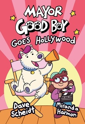 Mayor Good Boy Vol. 2: Goes Hollywood